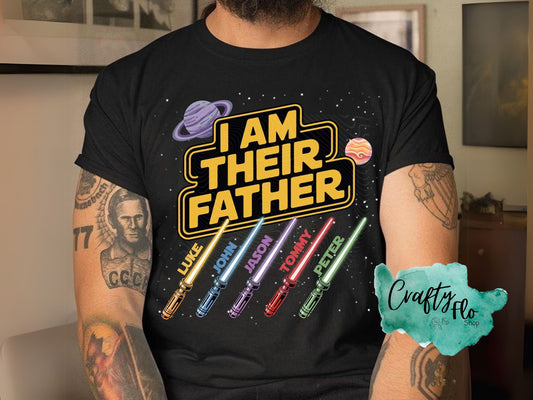 Customizable I am their father T-Shirt - High-Quality Fabric, Comfortable Fit, Features Direct to Film Pressed Text Menswear Top