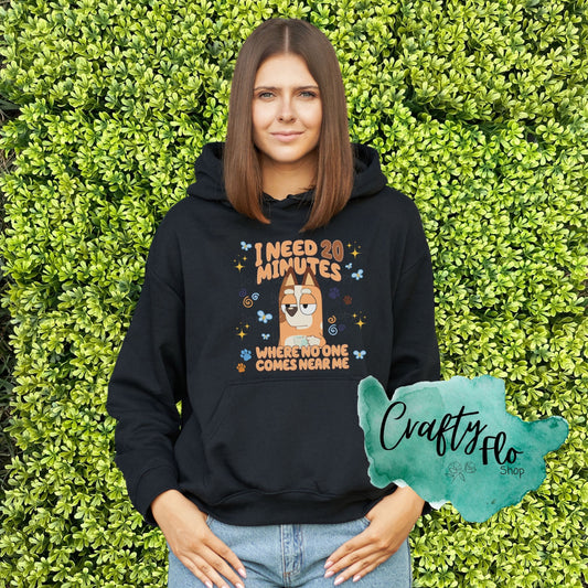 Mum needs 20 minutes hoodie, Mum sweater, no body come near me graphic hoodie