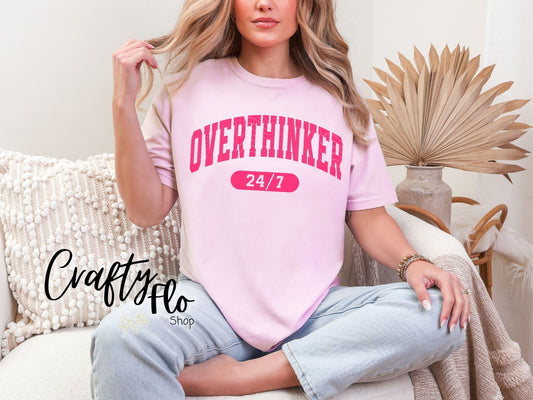 Overthinker 24/7 T-shirt - Mothers Day Graphic Tee - Unisex Fabric - True to Size Fit - Pullover - Top, Tshirt