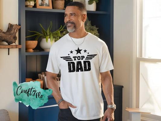 Top Dad T-Shirt - High-Quality Fabric, Comfortable Fit, Features Direct to Film Pressed Text Menswear Top
