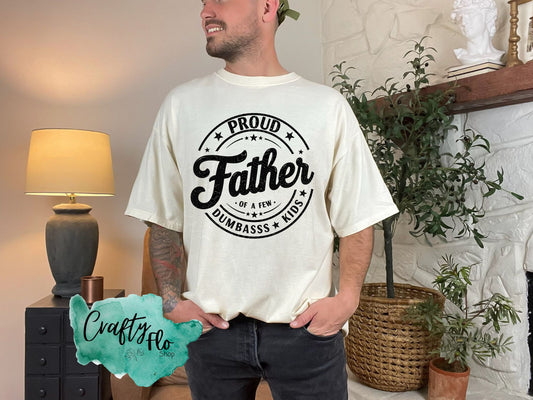 Proud father T-Shirt - High-Quality Fabric, Comfortable Fit, Features Direct to Film Pressed Text Menswear Top