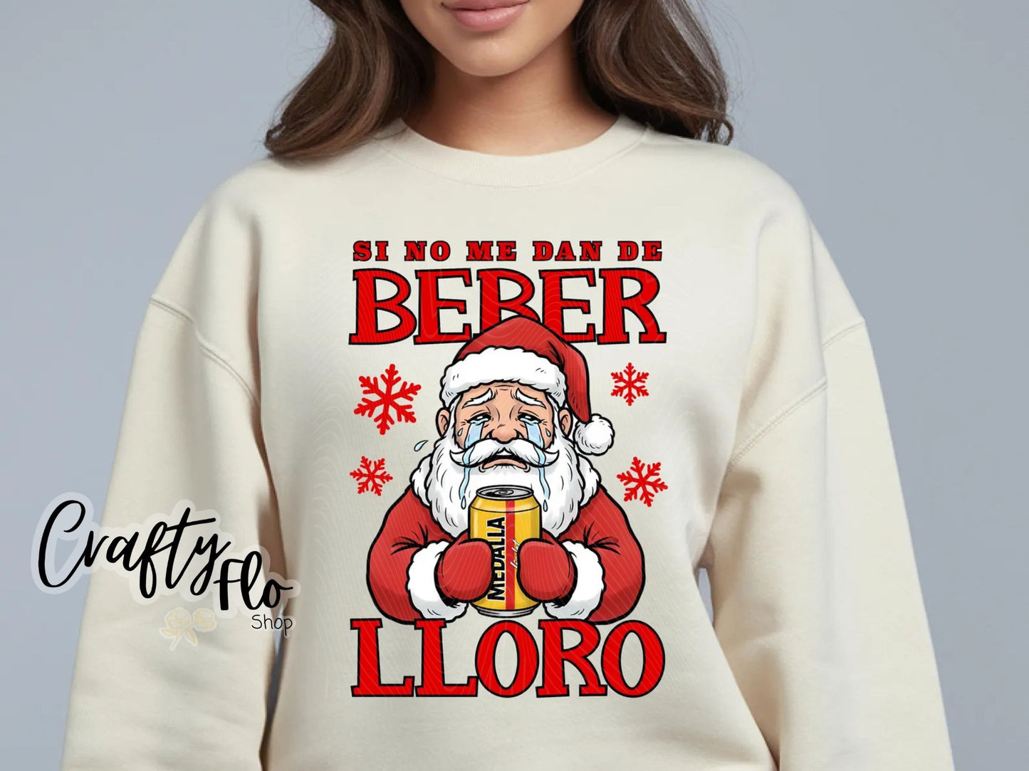 Navidad Boricua si no me dan de beber Sweatshirt - Unisex Fabric - Ideal for Holiday Fashion - True to Size Fit - Pullover Womenswear Garment