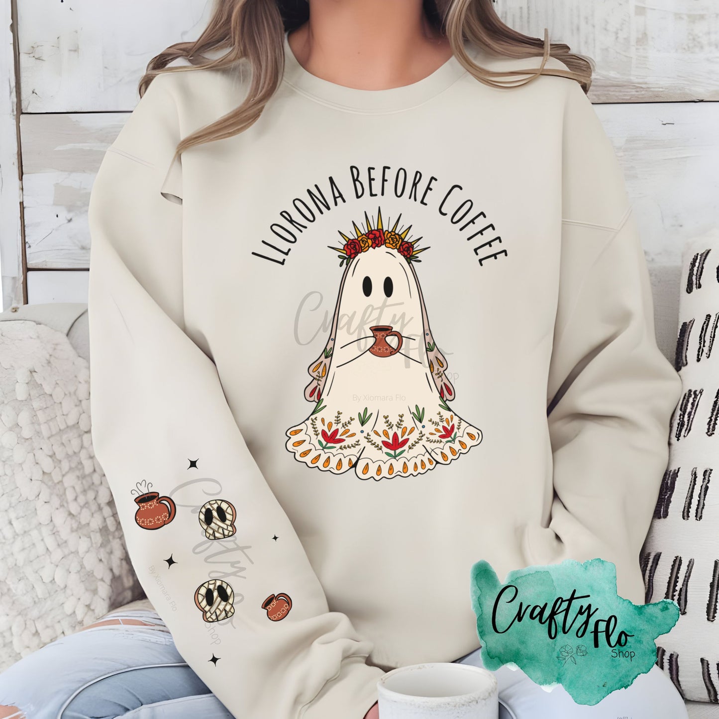 Llorona before Coffee Sweatshirt with front and sleeve designs | Llorona sweatshirt | friend gift sweatshirt