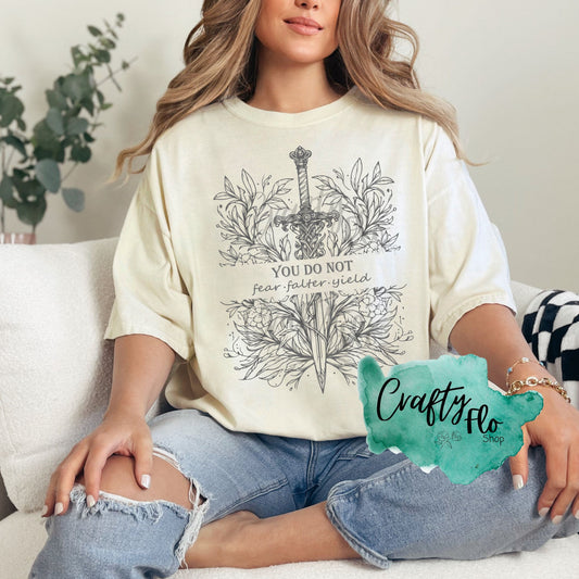 You do not yield Inspired Graphic T-Shirt - Unisex Fabric Tee with Unique Design for Fans of the Fantasy Genre - Top, Fourth Wing TOG booktok inspired merch graphic  tee