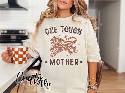 One tough Mother T-shirt - Mothers Day Graphic Tee - Unisex Fabric - True to Size Fit - Pullover - Top, Tshirt