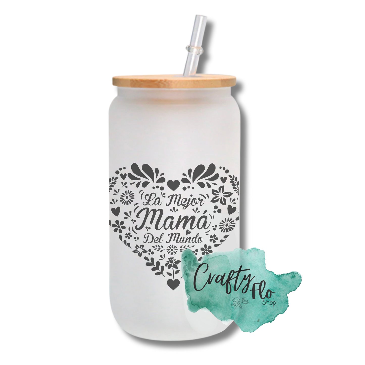 Mejor Mama (MOM) | 16oz frosted or clear glass can with bamboo lid and straw