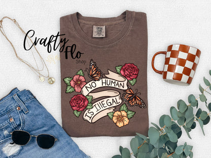 No Human is Illegal T-shirt- apparel | Unisex Fabric, Comfortable Fit, activism - Pullover