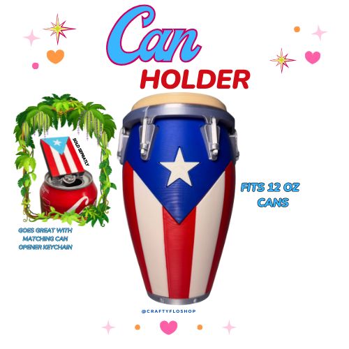 Conga de Puerto Rico inspired 12oz Can Holder – 3D Printed – PR Tumbler Style Can Holder Energy drink Holder
