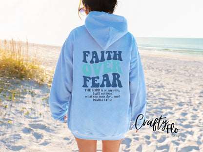 Faith over Fear hoodie, faith sweater,  graphic hoodie
