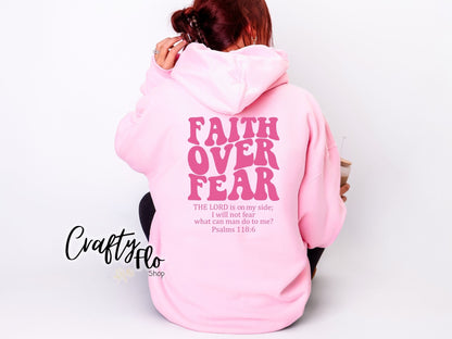 Faith over Fear hoodie, faith sweater,  graphic hoodie