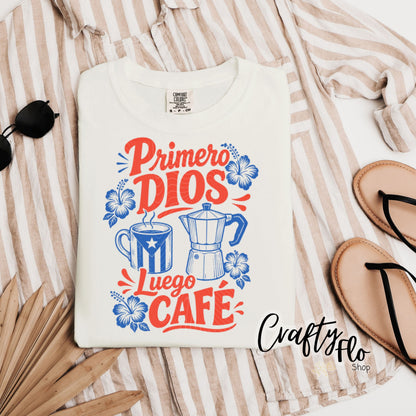 Primero Dios y luego Cafecito Graphic T-Shirt Latin Music Tee, Reggaeton Fan Gift, Puerto Rico Shirt, Boricua Pride