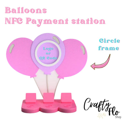 Balloons NFC Smart Tap Payment Station – Tap to Pay Sign | Contactless Checkout Display | Smart Tap | NFC | Custom QR Code Stand