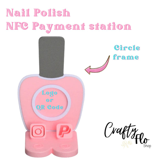 Nail Polish NFC Smart Tap Payment Station – Tap to Pay Sign | Contactless Checkout Display | Smart Tap | NFC | Custom QR Code Stand