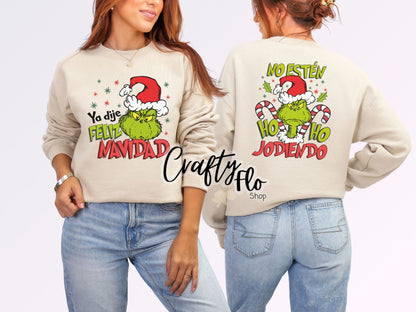 Ya dije Feliz Navidad!  Sweatshirt - Unisex Fabric - Ideal for Holiday Fashion - True to Size Fit - Pullover Womenswear Garment