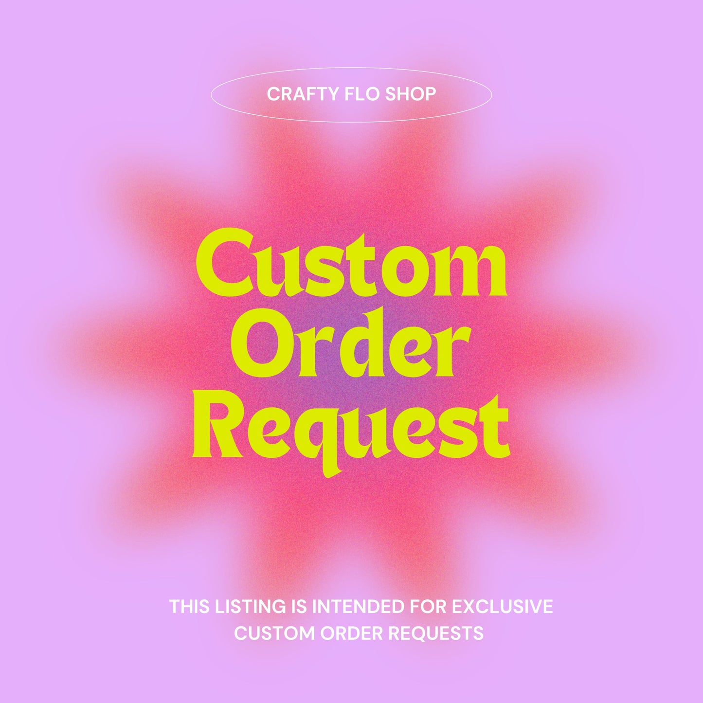 Custom Order Request