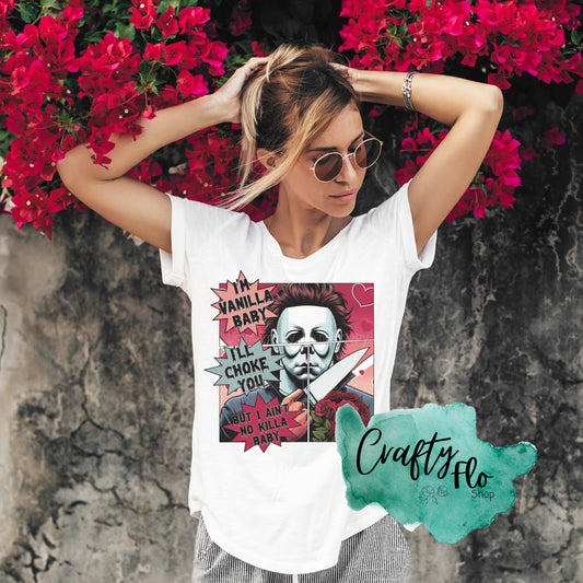 I'm Vanilla Baby Shirt, Valentine's Day Sweatshirt| Tshirt, Funny apparel, Song Lyric, Horror Movie Sweatshirt, Funny Horror, Gift ideas